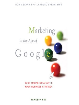 cover image of Marketing in the Age of Google